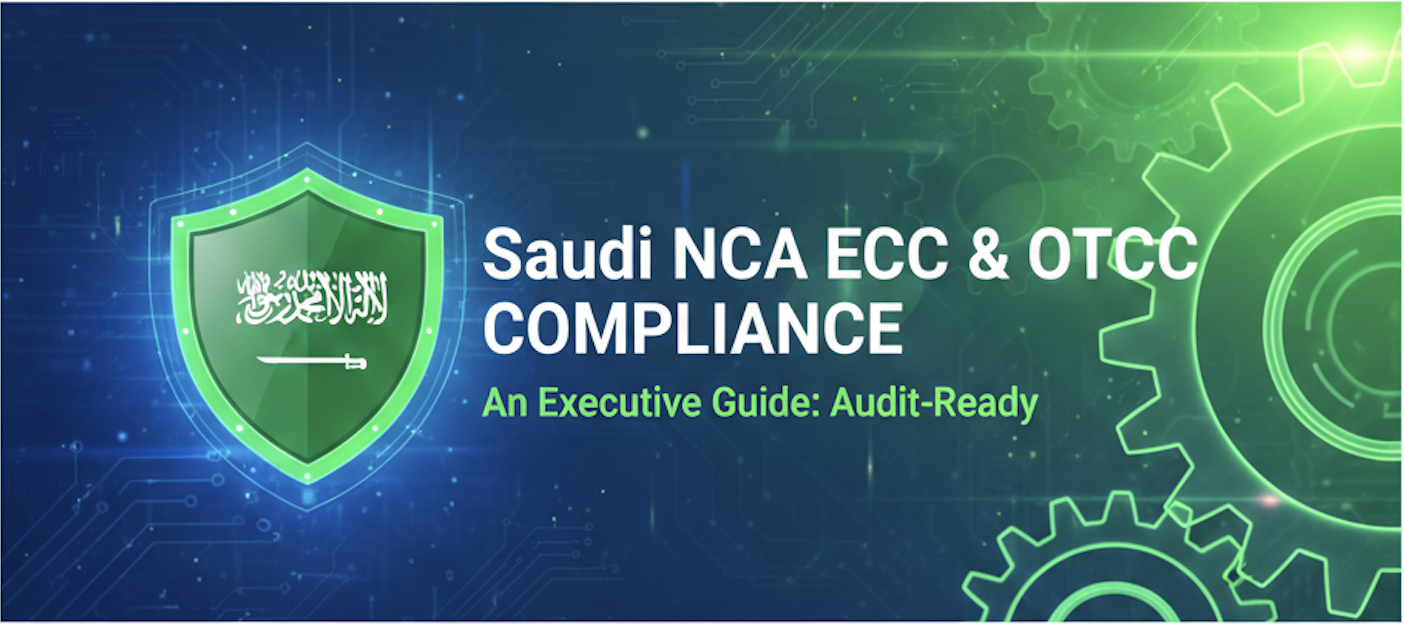 Saudi NCA ECC & OTCC Compliance